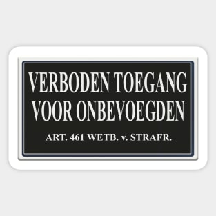 Verboden toegang voor onbevoegden. Sticker